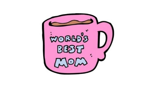 A cartoon cup with WORLD'S BEST MOM written on it